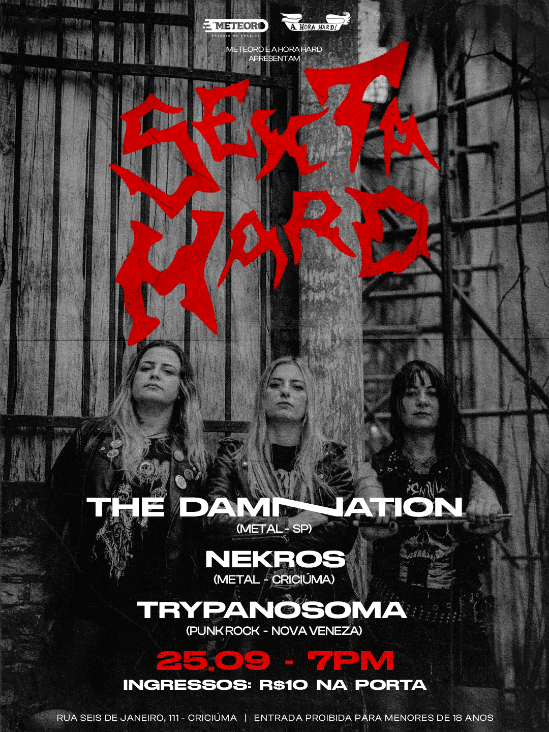 25/09 - Sexta Hard: The Damnnation + Nekros + Trypanossoma Cruzi | R$ 10,00 na hora